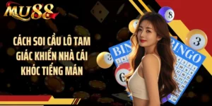 Cách Soi Cầu Lô Tam Giác Khiến Nhà Cái Khóc Tiếng Mán