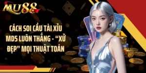 Cách Soi Cầu Tài Xỉu MD5 Luôn Thắng - “Xử Đẹp” Mọi Thuật Toán