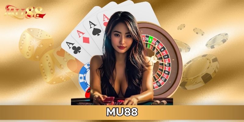 MU88 là sảnh chơi đặc sắc